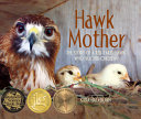 Hawk Mother: The Story of a Red-tailed Hawk Who Hatched Chickens cover