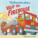 The Berenstain Bears Visit the Firehouse cover