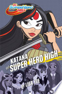 Katana at Super Hero High cover