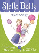 Stella Batts: Broken Birthday cover