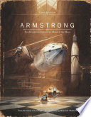 Armstrong: The Adventurous Journey of a Mouse to the Moon cover