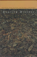 Bearing Witness: Stories of the Holocaust cover