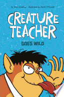 Creature Teacher Goes Wild cover