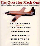 The Quest for Mach One: A First-Person Account of Breaking the Sound Barrier cover