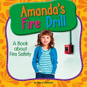 Amanda's Fire Drill: A Book About Fire Safety cover