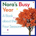 Nora's Busy Year: A Book About the Four Seasons cover