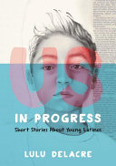 Us in Progress: Short Stories About Young Latinos cover