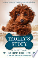 Molly's Story: A Dog's Purpose Novel cover