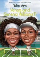 Who Are Venus and Serena Williams cover