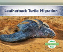 Leatherback Turtle Migration cover