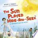 The Sun Played Hide-and-Seek: A Personification Story cover