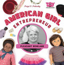 American Girl Entrepreneur: Pleasant Rowland cover