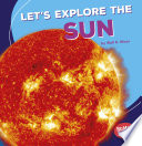 Let's Explore the Sun cover