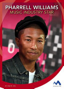 Pharrell Williams: Music Industry Star cover