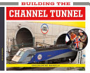 Building the Channel Tunnel cover