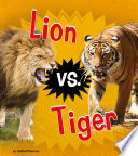 Lion vs. Tiger (Animal Rivals) cover