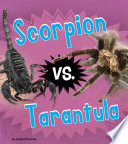 Scorpion vs. Tarantula (Animal Rivals) cover