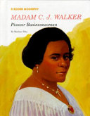 Madam C.J. Walker: Pioneer Businesswoman cover