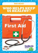 Who Helps Keep Us Healthy? cover