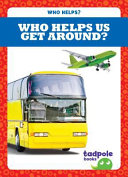 Who Helps Us Get Around? cover
