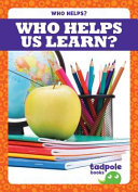 Who Helps Us Learn? cover