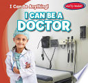 I Can Be a Doctor cover