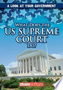 What Does the US Supreme Court Do? cover