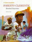 Roberto Clemente: Baseball Superstar cover