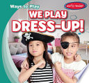 We Play Dress-Up! cover