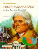 Thomas Jefferson: Author, Inventor, President cover