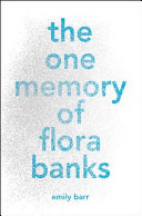 The One Memory of Flora Banks cover