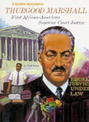 Thurgood Marshall: First African-American Supreme Court Justice cover