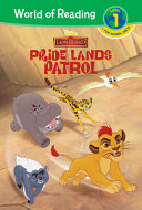 The Lion Guard: Pride Lands Patrol cover