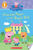 Princess Peppa and the Royal Ball cover