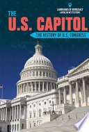 The U.S. Capitol: The History of U.S. Congress cover