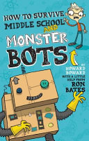 How to Survive Middle School and Monster Bots cover