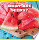 What Are Seeds? cover