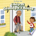 I Help at Grandpa's House cover