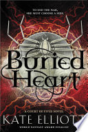 Buried Heart: A Court of Fives Novel