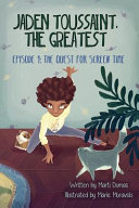 Jaden Toussaint, the Greatest.: Episode 1: The Quest for Screen Time cover