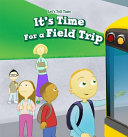 It's Time for a Field Trip cover