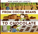 From Cocoa Beans to Chocolate cover