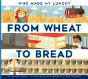 From Wheat to Bread cover