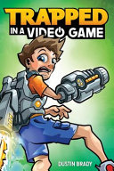 Trapped in a Video Game: Book One cover