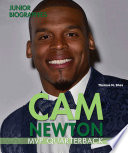 Cam Newton: MVP Quarterback cover