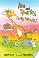 Joe and Sparky, Party Animals! cover