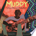 Muddy: The Story of Blues Legend Muddy Waters cover