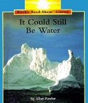 It Could Still Be Water cover
