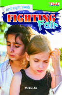 Just Right Words: Fighting Fair cover