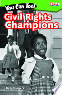 You Can Too! Civil Rights Champions cover